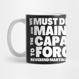 Quotes by Martin Luther King Capacity to Forgive Mug